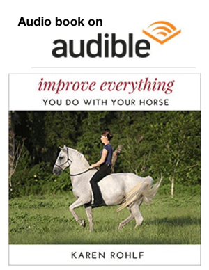 Improve Everythign You Do WIth Your Horse Karen Rohlf audio book